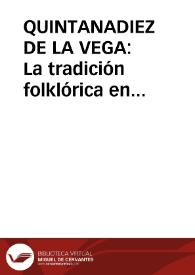 Portada:QUINTANADIEZ DE LA VEGA: La tradición folklórica en extinción en un pueblo palentino / Pedrosa, José Manuel