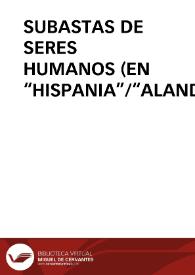 Portada:SUBASTAS DE SERES HUMANOS (EN “HISPANIA”/“ALANDALUS”, SS. VIII AL XI) / Carriedo Tejedo, Manuel