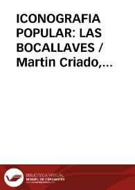 Portada:ICONOGRAFIA POPULAR: LAS BOCALLAVES / Martin Criado, Arturo