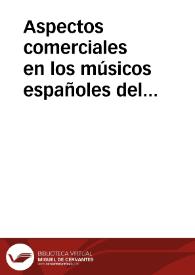 Portada:Aspectos comerciales en los músicos españoles del Barroco (la correspondencia de Miguel de Irízar como fuente documental) / Olarte Martinez, Matilde