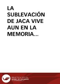 Portada:LA SUBLEVACIÓN DE JACA VIVE AUN EN LA MEMORIA MADRILEÑA. (Diciembre 1930-Diciembre 2000) / Fraile Gil, José Manuel