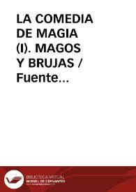 Portada:LA COMEDIA DE MAGIA (I). MAGOS Y BRUJAS / Fuente Ballesteros, Elena de la