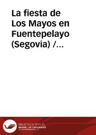 Portada:La fiesta de Los Mayos en Fuentepelayo (Segovia) / Fernan, Jorge