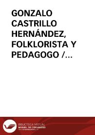 Portada:GONZALO CASTRILLO HERNÁNDEZ, FOLKLORISTA Y PEDAGOGO / Cabeza Rodriguez, María del Pilar