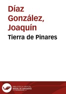 Portada:Tierra de Pinares / todos los títulos tradicionales ; adaptación y arreglos, Joaquín Díaz