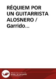 Portada:RÉQUIEM POR UN GUITARRISTA ALOSNERO / Garrido Palacios, Manuel