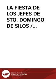 Portada:LA FIESTA DE LOS JEFES DE STO. DOMINGO DE SILOS / Represa Fernandez, Domingo