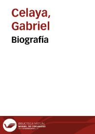 Portada:Biografía / Gabriel Celaya