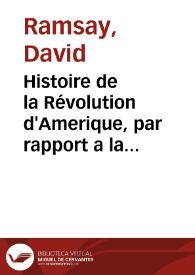 Portada:Histoire de la Révolution d'Amerique, par rapport a la Caroline Méridionale.