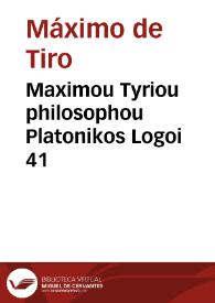 Portada:Maximou Tyriou philosophou Platonikos Logoi 41
