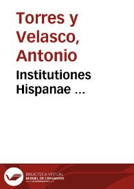 Portada:Institutiones Hispanae ...