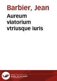 Portada:Aureum viatorium vtriusque iuris