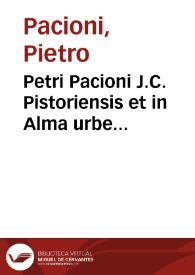 Portada:Petri Pacioni J.C. Pistoriensis et in Alma urbe advocati, De locatione, et conductione tractatus