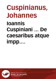 Portada:Ioannis Cuspiniani ... De caesaribus atque impp. Romanis