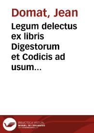 Portada:Legum delectus ex libris Digestorum et Codicis ad usum scholae et fori