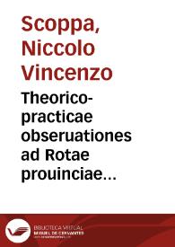 Portada:Theorico-practicae obseruationes ad Rotae prouinciae Marchiae decisiones Stephani Gratiani eiusdem Rotae iudicis et auditoris