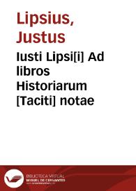 Portada:Iusti Lipsi[i] Ad libros Historiarum [Taciti] notae