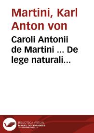 Portada:Caroli Antonii de Martini ... De lege naturali positiones