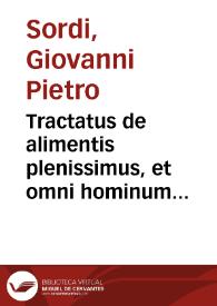 Portada:Tractatus de alimentis plenissimus, et omni hominum generi, praesertim in praxi et foro, vtilissimus