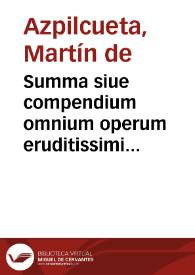 Portada:Summa siue compendium omnium operum eruditissimi doctoris D. Martini ab Azpilcueta Nauarri