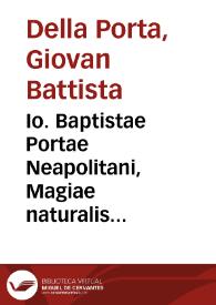 Portada:Io. Baptistae Portae Neapolitani, Magiae naturalis libri viginti