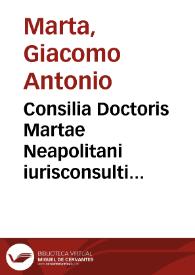 Portada:Consilia Doctoris Martae Neapolitani iurisconsulti veridici summi practici