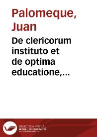 Portada:De clericorum instituto et de optima educatione, electione et institutione libri quatuor ...