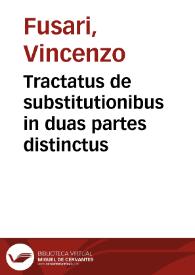 Portada:Tractatus de substitutionibus in duas partes distinctus