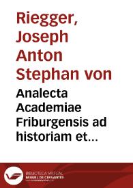 Portada:Analecta Academiae Friburgensis ad historiam et jurisprudentiam, praecipue ecclesiasticam illustrandam