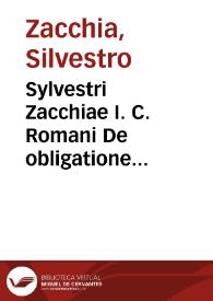 Portada:Sylvestri Zacchiae I. C. Romani De obligatione camerali resolutiones