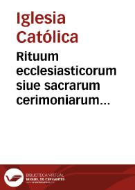 Portada:Rituum ecclesiasticorum siue sacrarum cerimoniarum S.S. Romanae Ecclesiae libri tres non ante impressi ..
