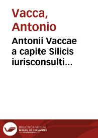 Portada:Antonii Vaccae a capite Silicis iurisconsulti Imolensis Expositiones locorum obscuriorum et paratitulorum in Pandectas