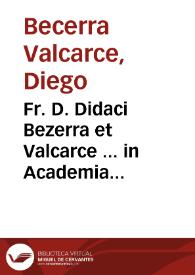 Portada:Fr. D. Didaci Bezerra et Valcarce ... in Academia Salmantina omnium primate publici professoris et candidati De iure sacrorum libri duo