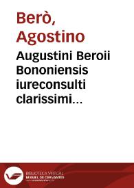 Portada:Augustini Beroii Bononiensis iureconsulti clarissimi Quaestiones familiares pragmaticis per commodae