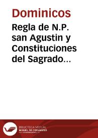 Portada:Regla de N.P. san Agustin y Constituciones del Sagrado Orden de Predicadores