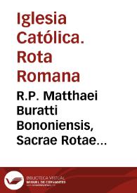 Portada:R.P. Matthaei Buratti Bononiensis, Sacrae Rotae Romanae auditoris, Decisiones