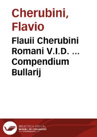 Portada:Flauii Cherubini Romani V.I.D. ... Compendium Bullarij