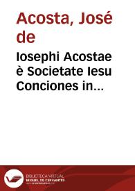 Portada:Iosephi Acostae è Societate Iesu Conciones in quadragesimam