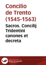Portada:Sacros. Concilij Tridentini canones et decreta