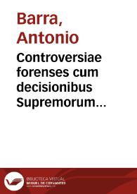 Portada:Controversiae forenses cum decisionibus Supremorum Regni Neapolis Tribunalium