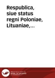 Portada:Respublica, siue status regni Poloniae, Lituaniae, Prussiae, Livoniae, etc.