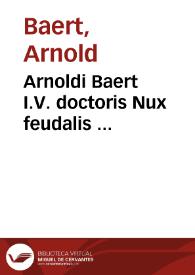 Portada:Arnoldi Baert I.V. doctoris Nux feudalis ...