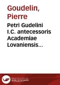 Portada:Petri Gudelini I.C. antecessoris Academiae Lovaniensis De jure feudorum et pacis commentarij, ad mores Belgij ac Franciae conscripti