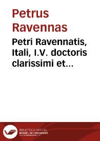 Portada:Petri Ravennatis, Itali, I.V. doctoris clarissimi et equitis aurati In consuetudines feudorum compendium vtilissimum ...