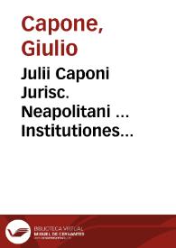 Portada:Julii Caponi Jurisc. Neapolitani ... Institutiones canonicae