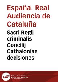 Portada:Sacri Regij criminalis Concilij Cathaloniae decisiones