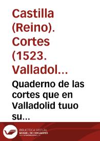 Portada:Quaderno de las cortes que en Valladolid tuuo su magestad del Emperador y rey nuestro señor el año de 1523 años