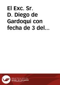 Portada:El Exc. Sr. D. Diego de Gardoqui con fecha de 3 del corriente nos ha comunicado la Real declaracion siguiente