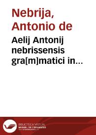 Portada:Aelij Antonij nebrissensis gra[m]matici in cosmographiae libros introductoriu[m]...