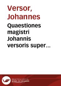 Portada:Quaestiones magistri Johannis versoris super metaphisicam Arestotelis cu[m] textu eiusdem